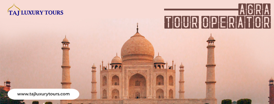 Agra tour operator