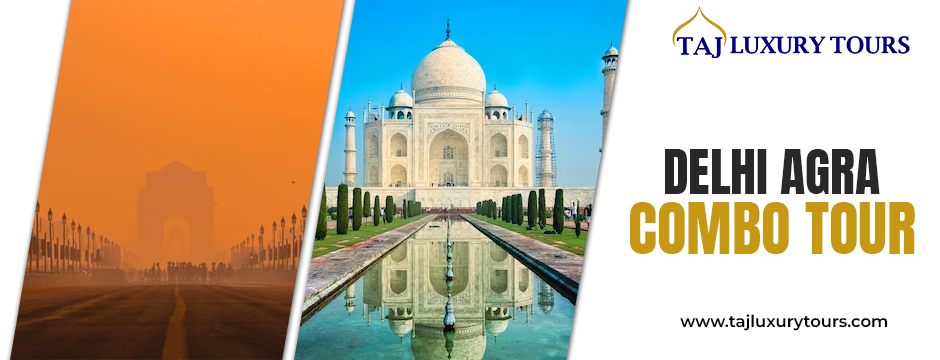 Delhi Agra combo tour