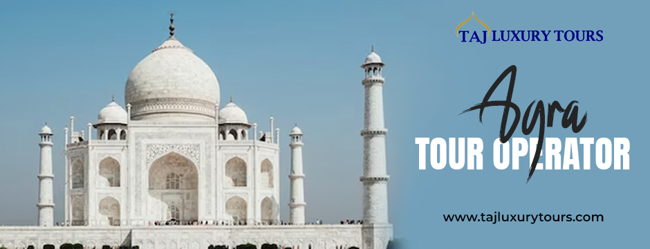 Agra Tour Operator