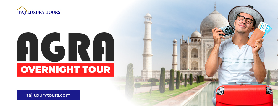 Agra overnight tour