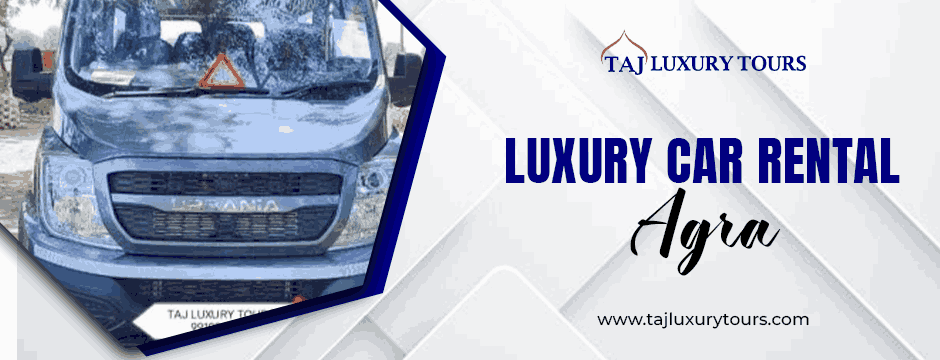 Luxury Car Rental Agra