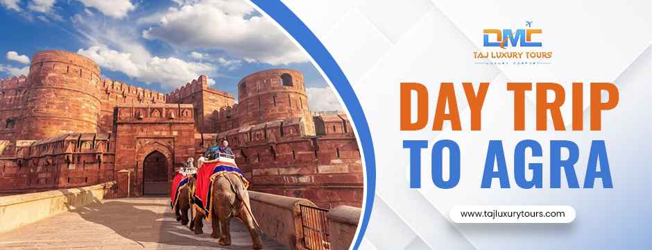 Day trip to agra