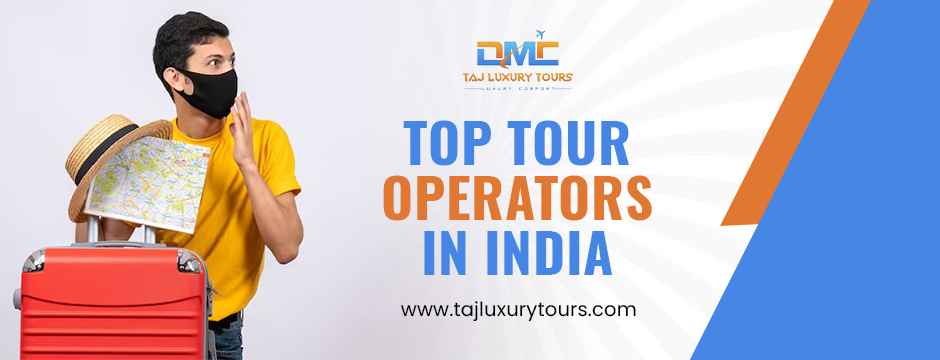 top tour operators in India