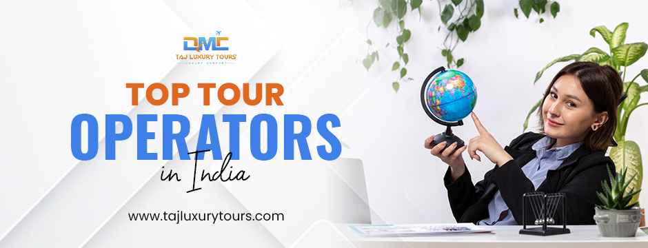 Top Tour Operators in India