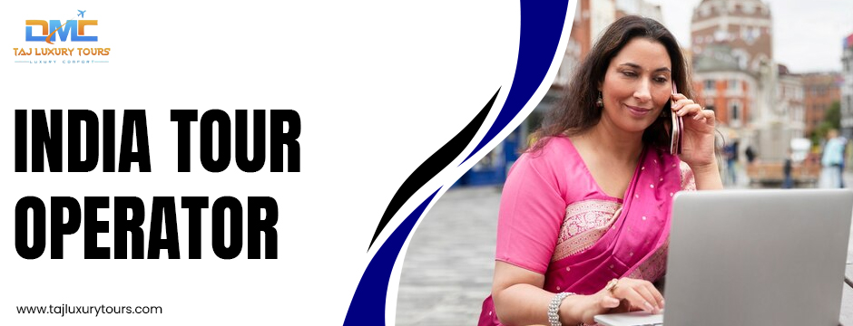 India Tour Operator
