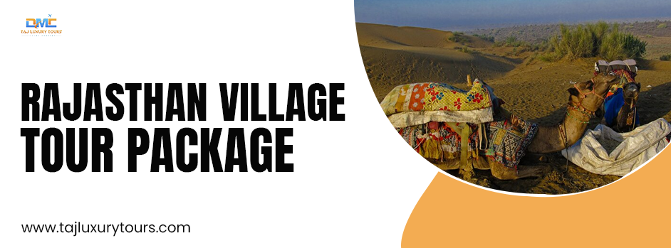 Rajasthan village tour package