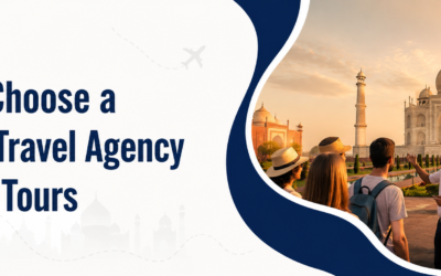 How to Choose a Trusted Travel Agency for Agra Tours